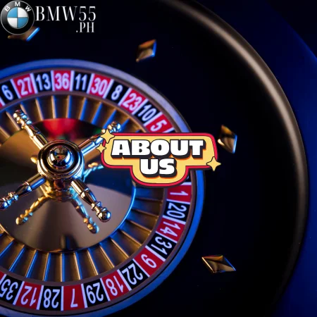 About Us BMW55 – Asia top 1 betting and reward playground