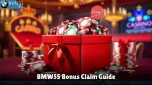 BMW55 Bonus Claim Guide